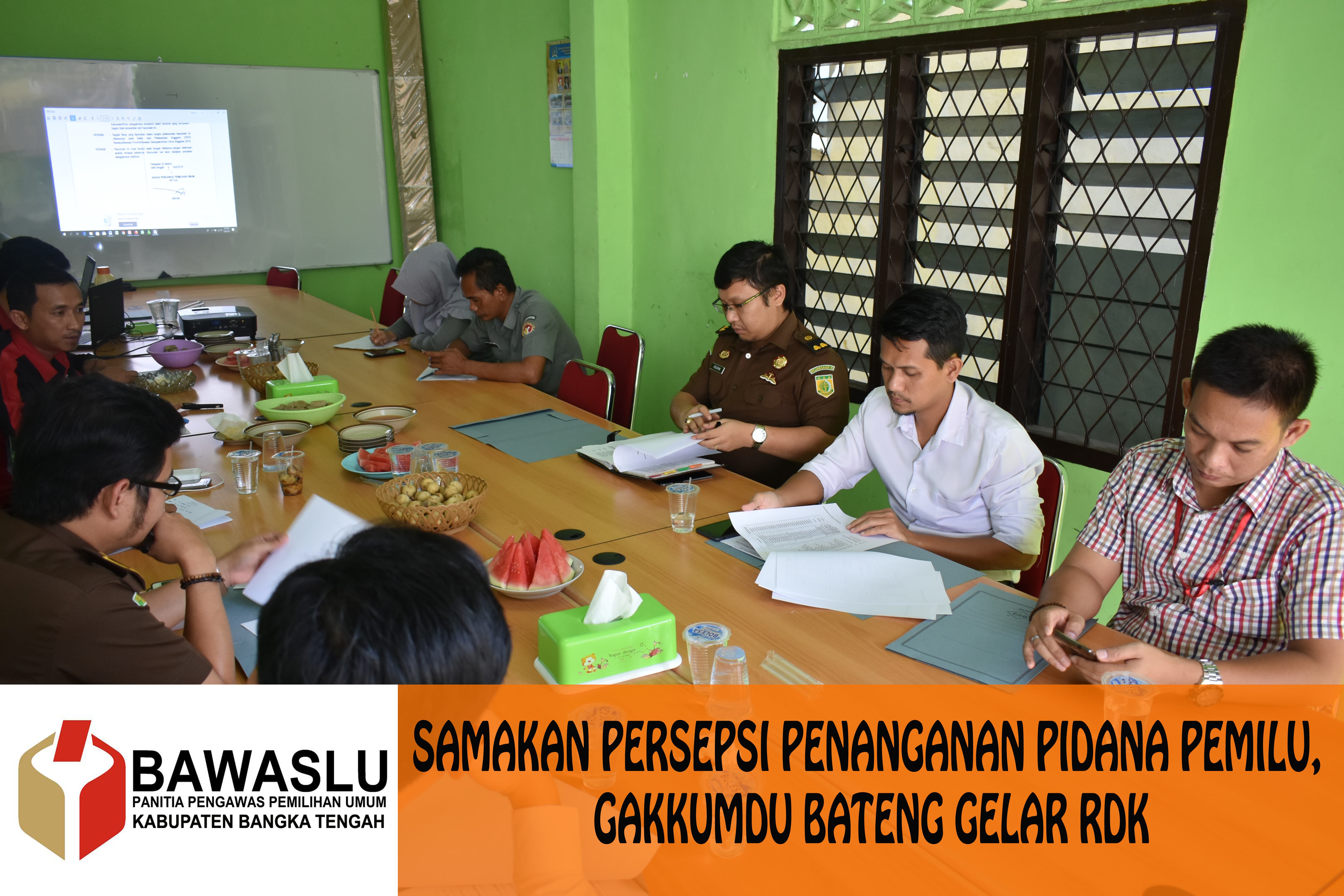 SAMAKAN PERSEPSI PENANGANAN PIDANA PEMILU, GAKKUMDU BATENG GELAR RDK