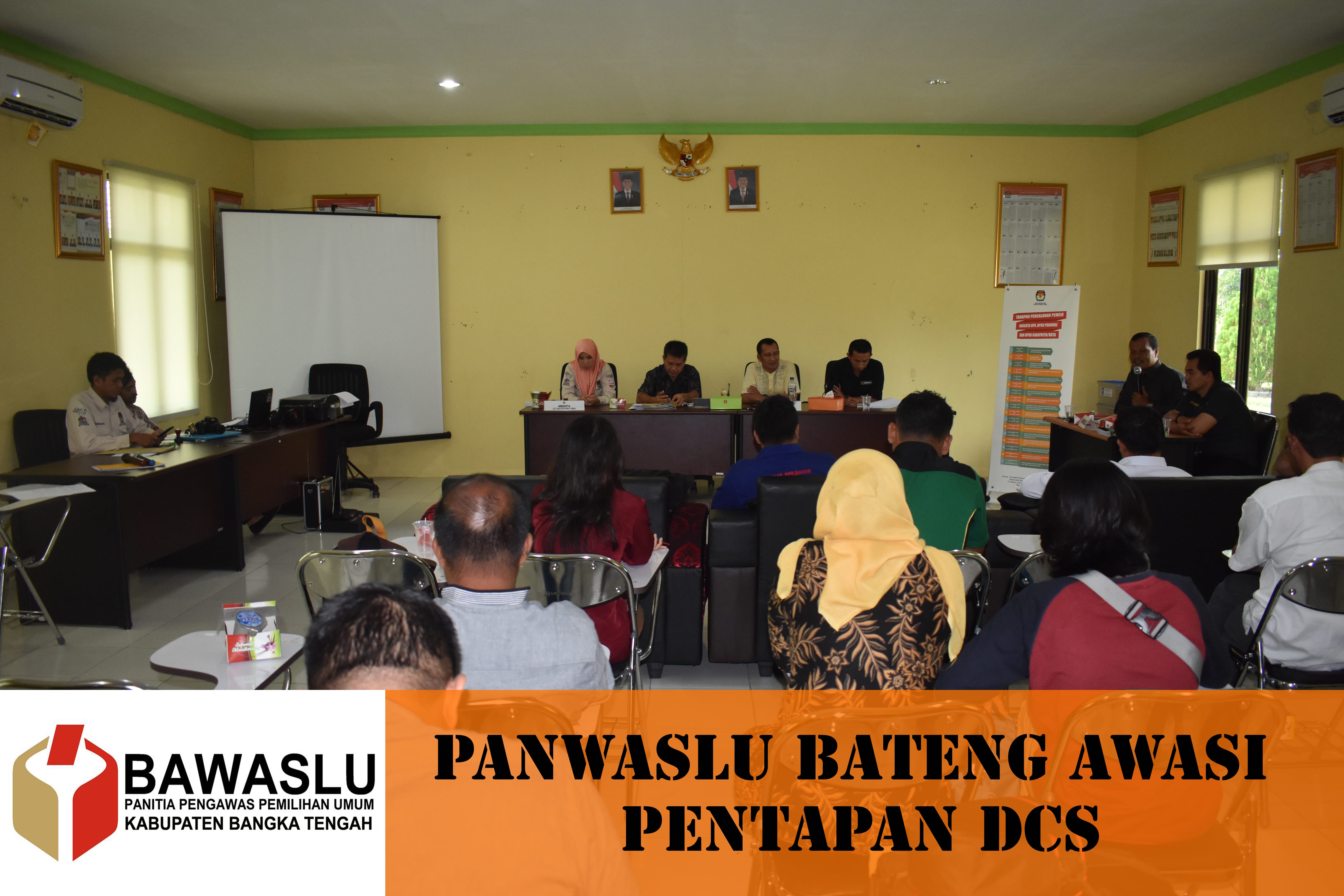 PANWASLU BATENG AWASI PENETAPAN DCS