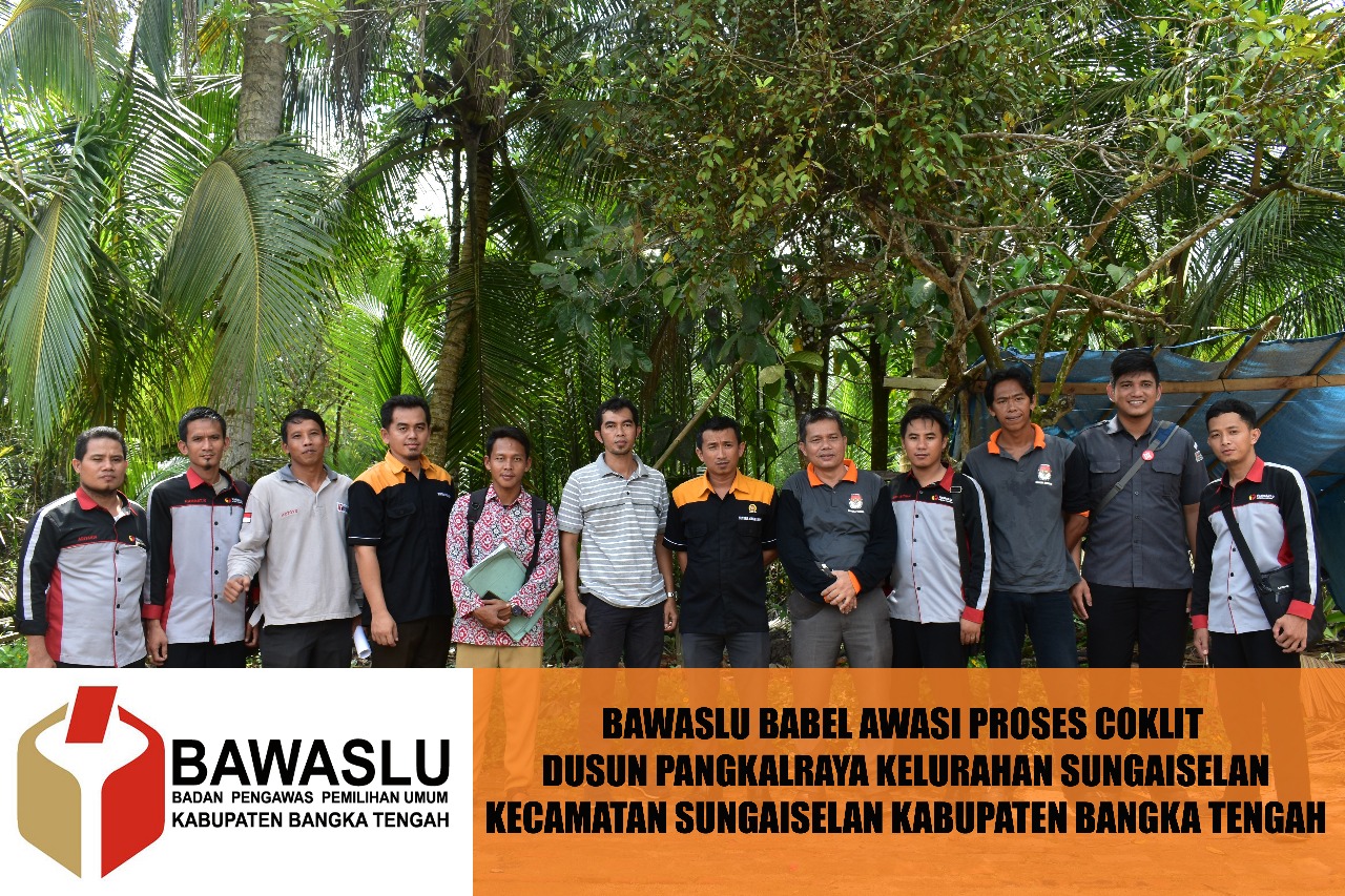 BAWASLU BABEL AWASI PROSES COKLIT DI BANGKA TENGAH