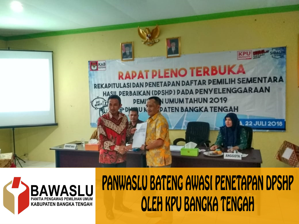 PANWASLU BATENG AWASI PENETAPAN DPSHP OLEH KPU BATENG