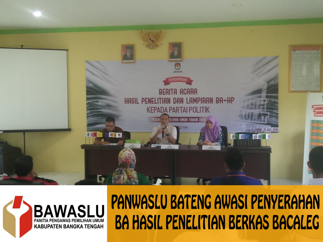 PANWASLU BATENG AWASI PENYERAHAN BA HASIL PENELITIAN BERKAS BACALEG