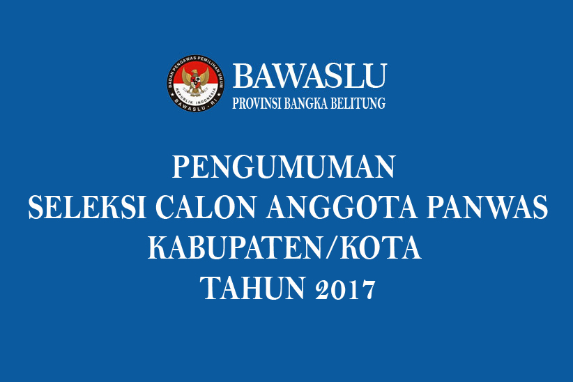 Pengumuman Pelamar Lolos Administrasi Calon Panwas