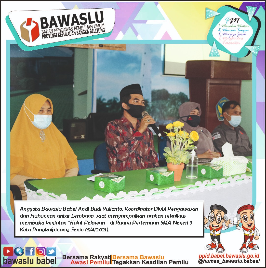 Andi Berharap â€œKulat Pelawanâ€ Tidak Hanya Melahirkan Pemilih Cerdas akan Tetapi Ikut Bersama Bawaslu Melakukan Pengawasan Partisipatif