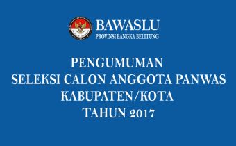 Pengumuman Pelamar Lolos Administrasi Calon Panwas